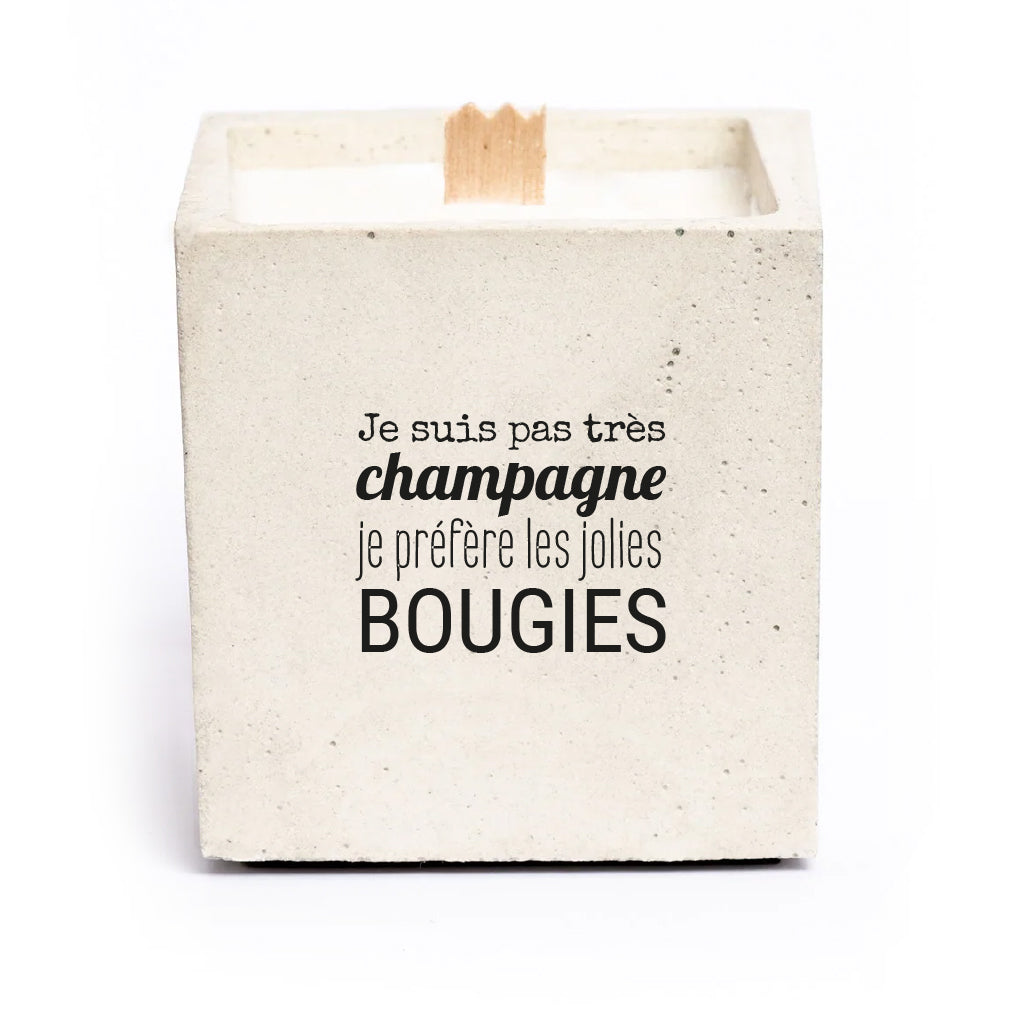 Bougie à message - Je ne suis pas très champagne, je préfère les jolies bougies