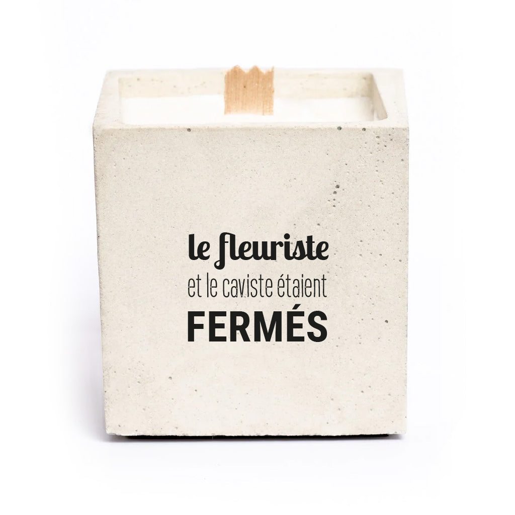 Bougie à message - Le fleuriste et le caviste étaient fermés