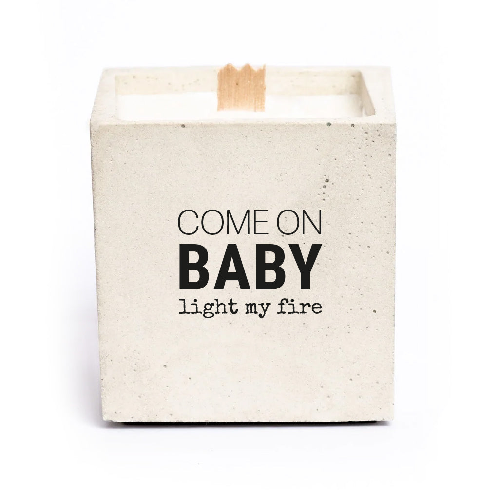 Bougie à message - Come on Baby light my fire